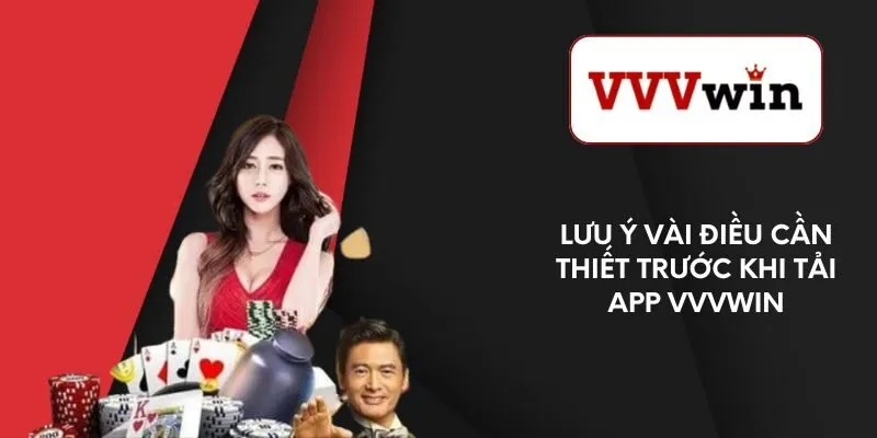 luu-y-vai-dieu-can-thiet-truoc-khi-tai-app-vvvwin