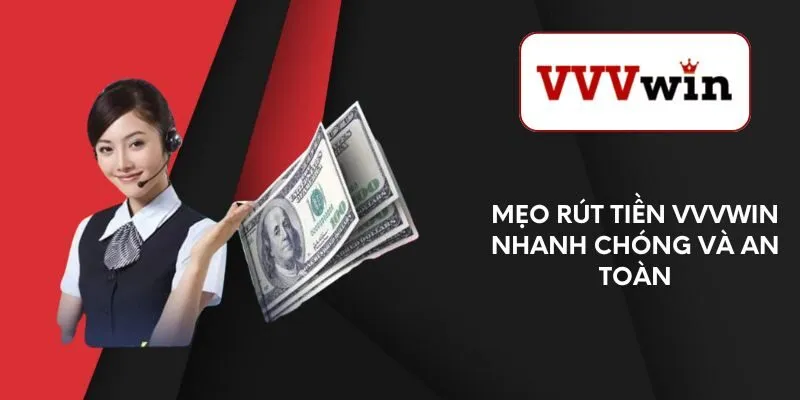 meo-rut-tien-vvvwin-nhanh-chong-va-an-toan