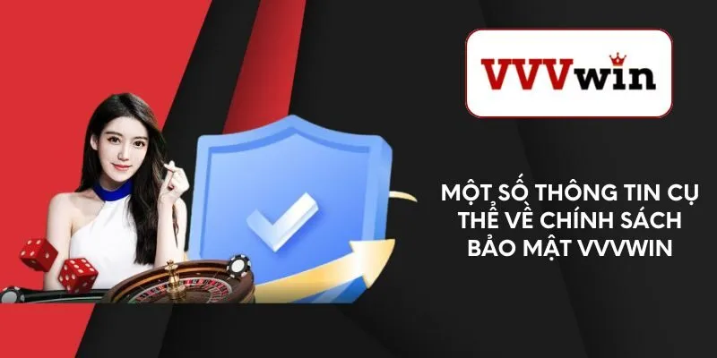 mot-so-thong-tin-cu-the-ve-chinh-sach-bao-mat-vvvwin