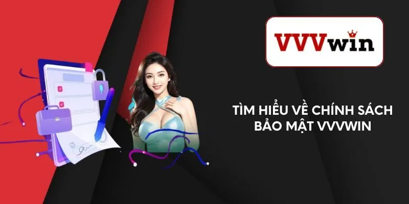 tim-hieu-ve-chinh-sach-bao-mat-vvvwin
