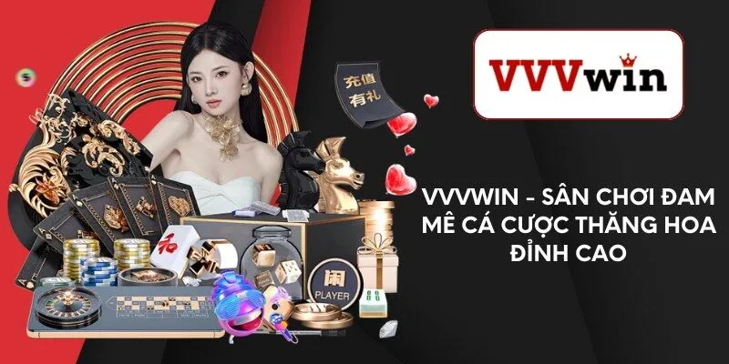 vvvwin-san-choi-dam-me-ca-cuoc-thang-hoa-dinh-cao